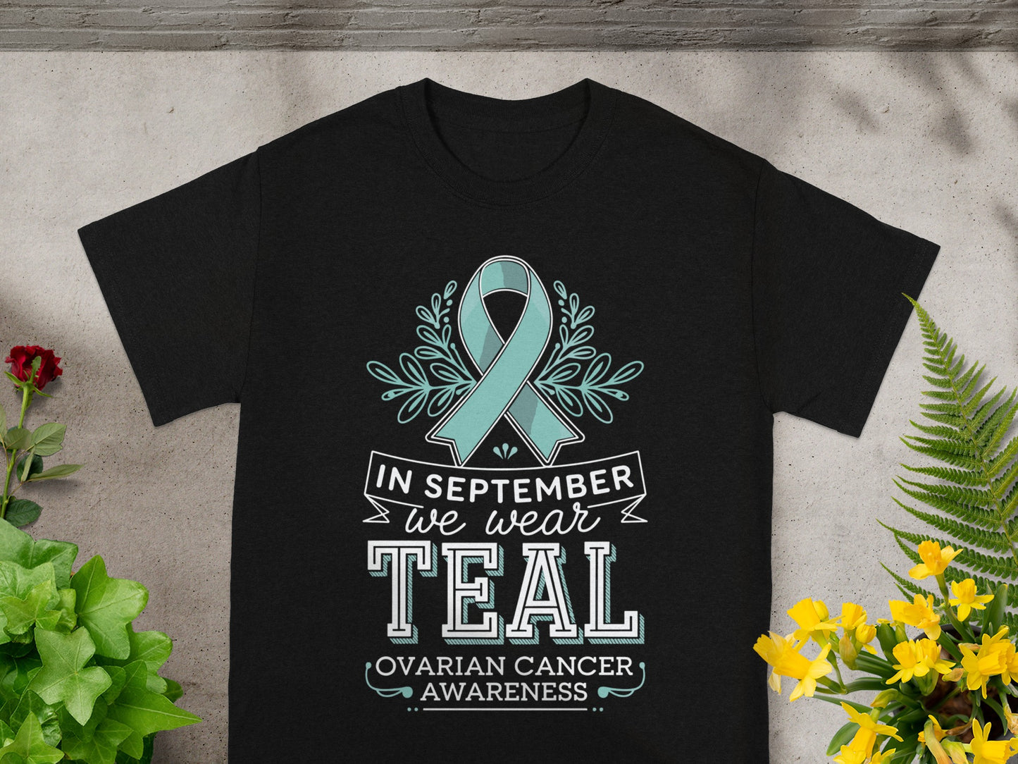 In September We Wear Teal Ovarian Cancer Awareness Shirt
