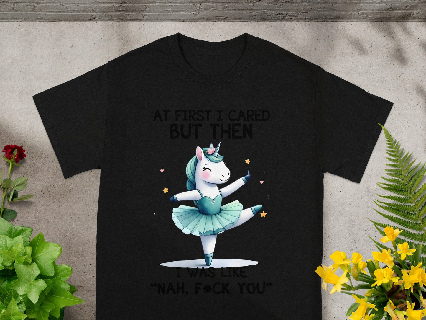 At First I Cared But Then Unicorn Graphic Tee