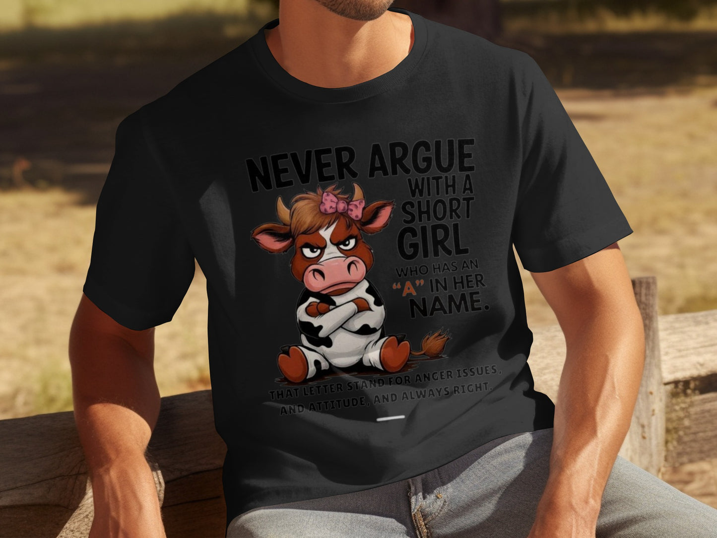 Never Argue With A Short Girl Attitude Graphic Tee