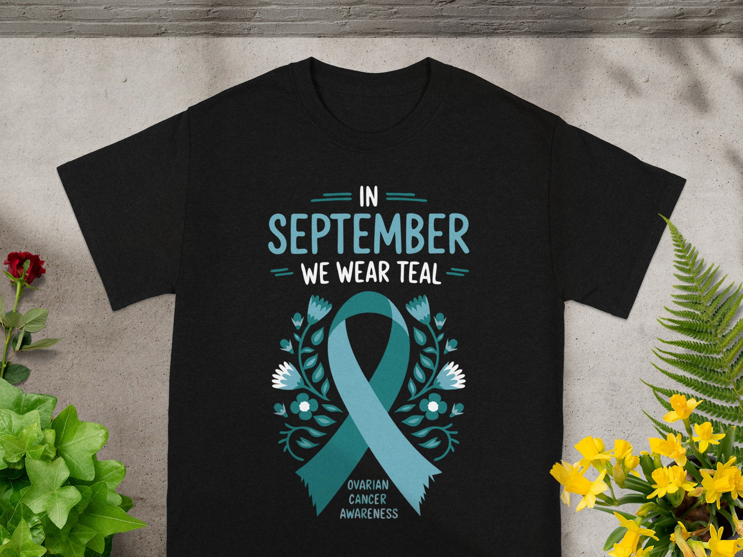 In September We Wear Teal Ovarian Cancer Awareness Shirt