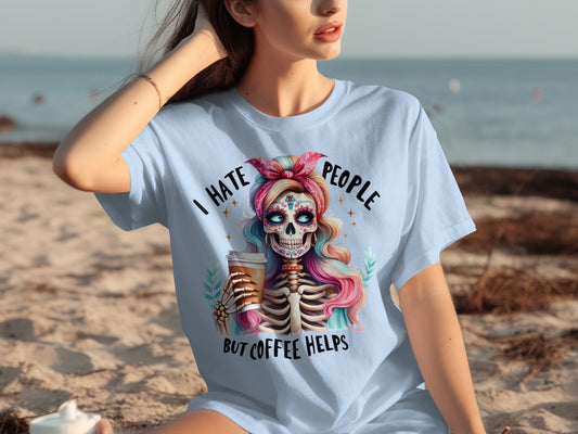 I Hate People But Coffee Helps Skeleton Graphic Shirt