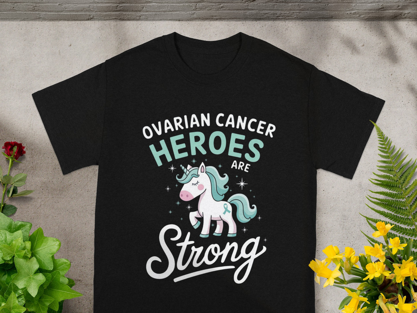 Ovarian Cancer Heroes Are Strong Unicorn T-shirt