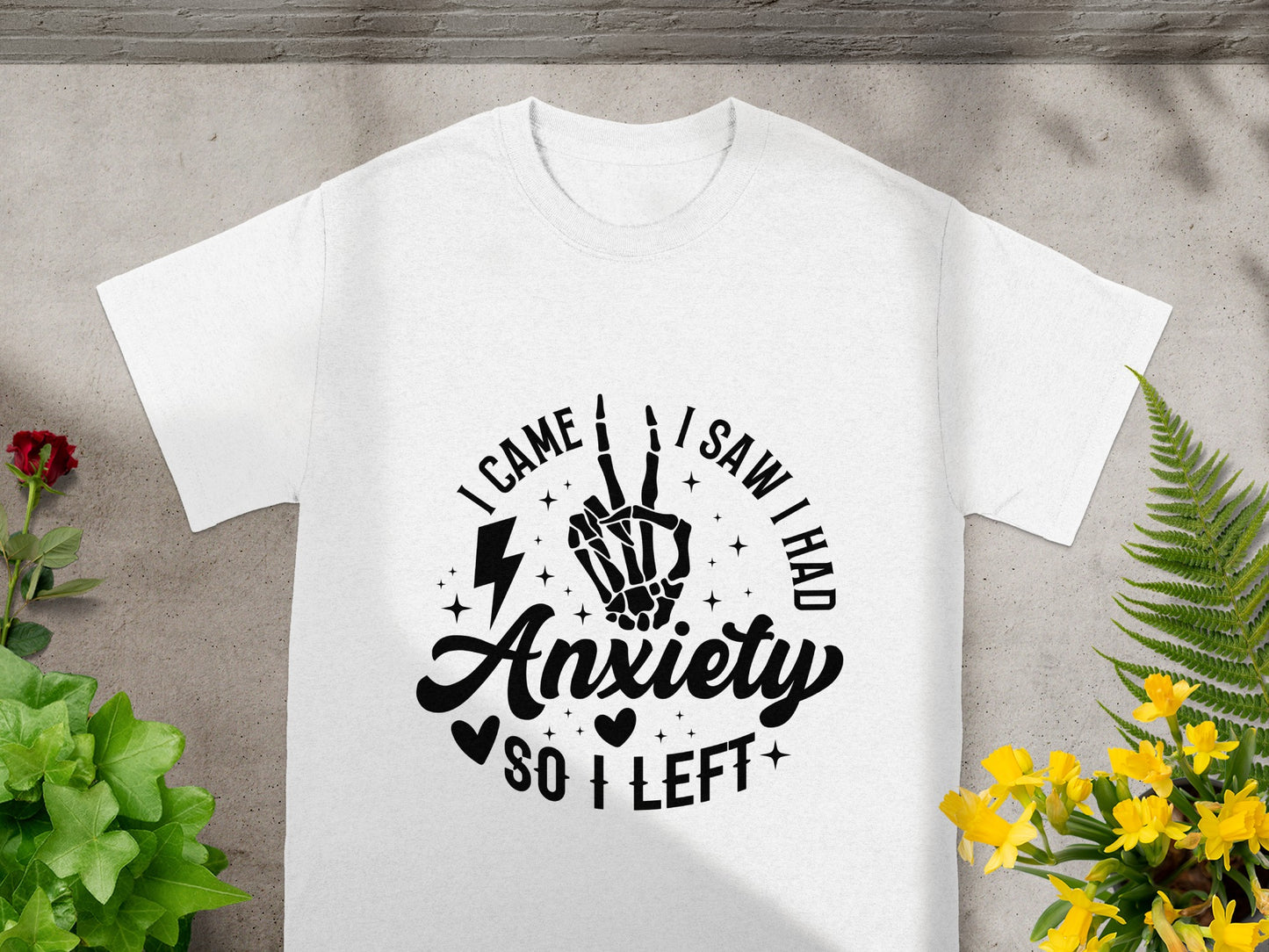 I Came I Saw I Had Anxiety So I Left T-shirt