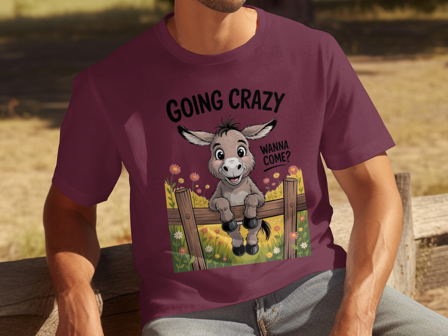 Going Crazy Wanna Come Donkey Fun T-Shirt