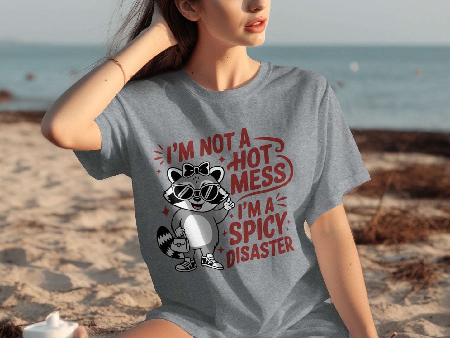 I'm Not a Hot Mess I'm a Spicy Disaster t-shirt