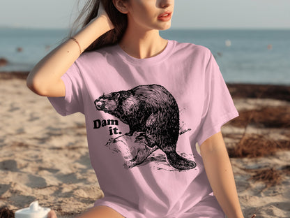Dam it beaver design humorous graphic t-shirt