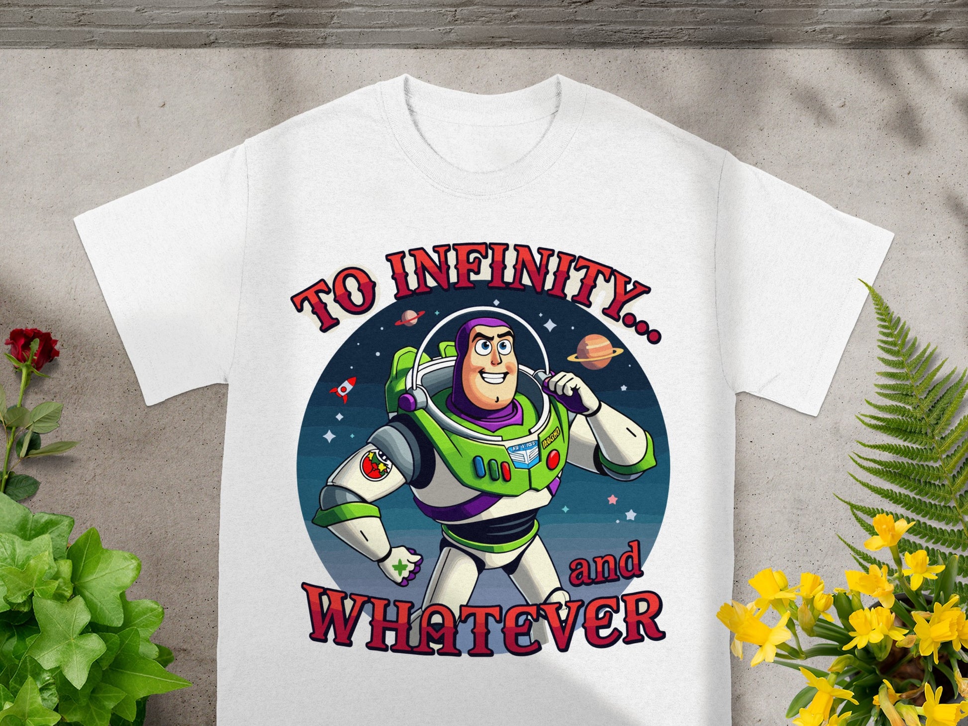 Buzz Lightyear on white t-shirt with "To Infinity... and Whatever" text.