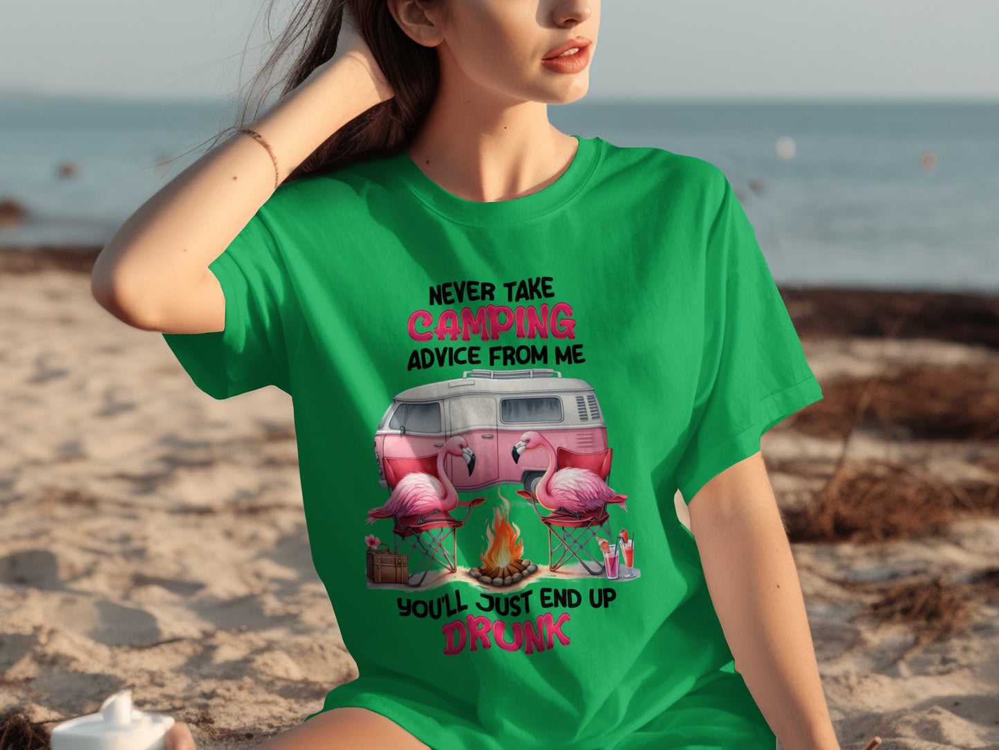 Never Take Camping Advice From Me You'll End Up Drunk Shirt