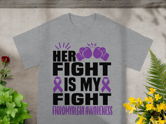 HER FIGHT IS MY FIGHT Fibromyalgia Awareness Shirt