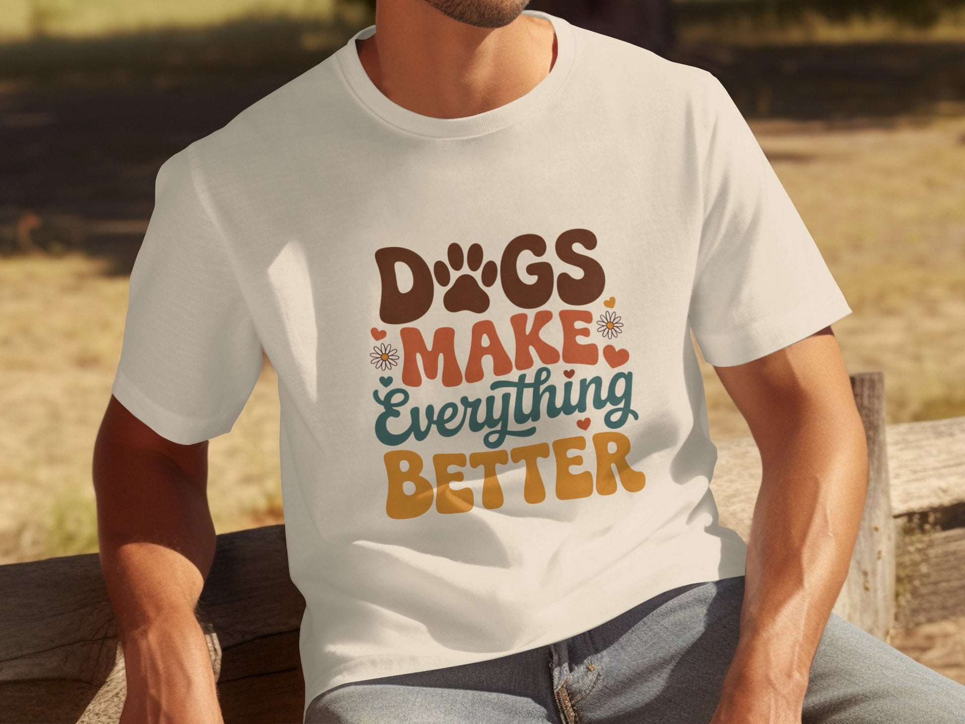 Dogs Make Everything Better Inspirational Shirt