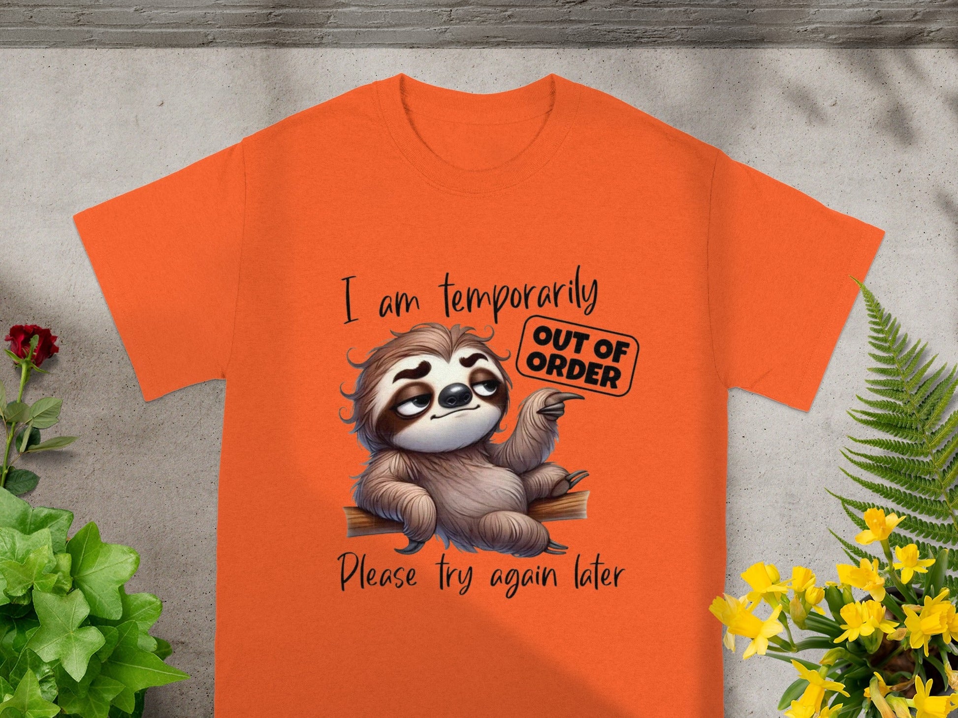 I Am Temporarily Out Of Order Sloth T-Shirt