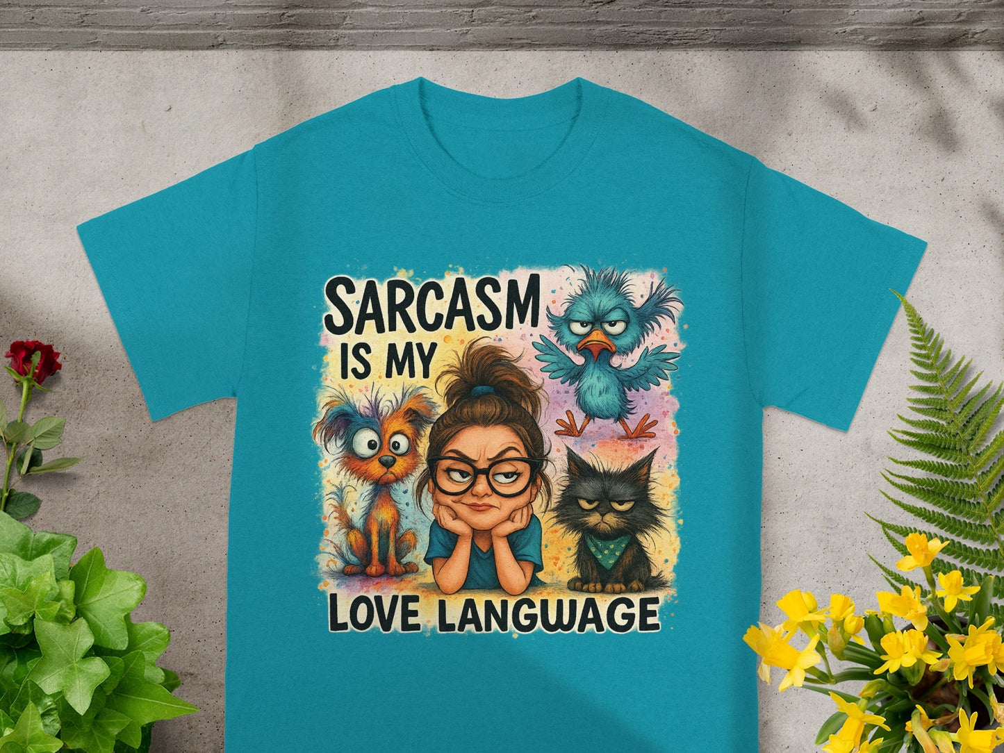 Teal t-shirt with "Sarcasm is my love language" text and cartoon animals.