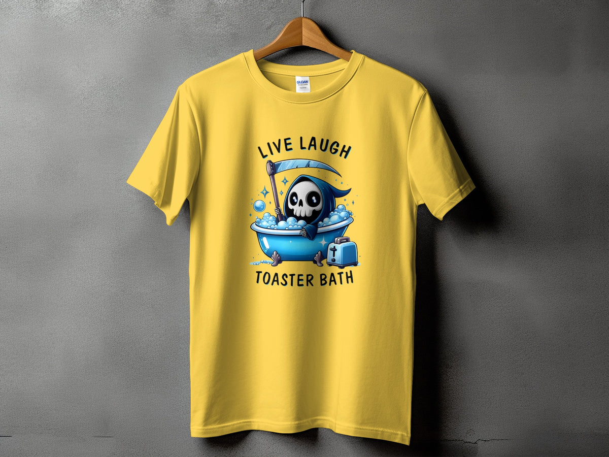Yellow t-shirt with Grim Reaper in bathtub and text "LIVE LAUGH TOASTER BATH".