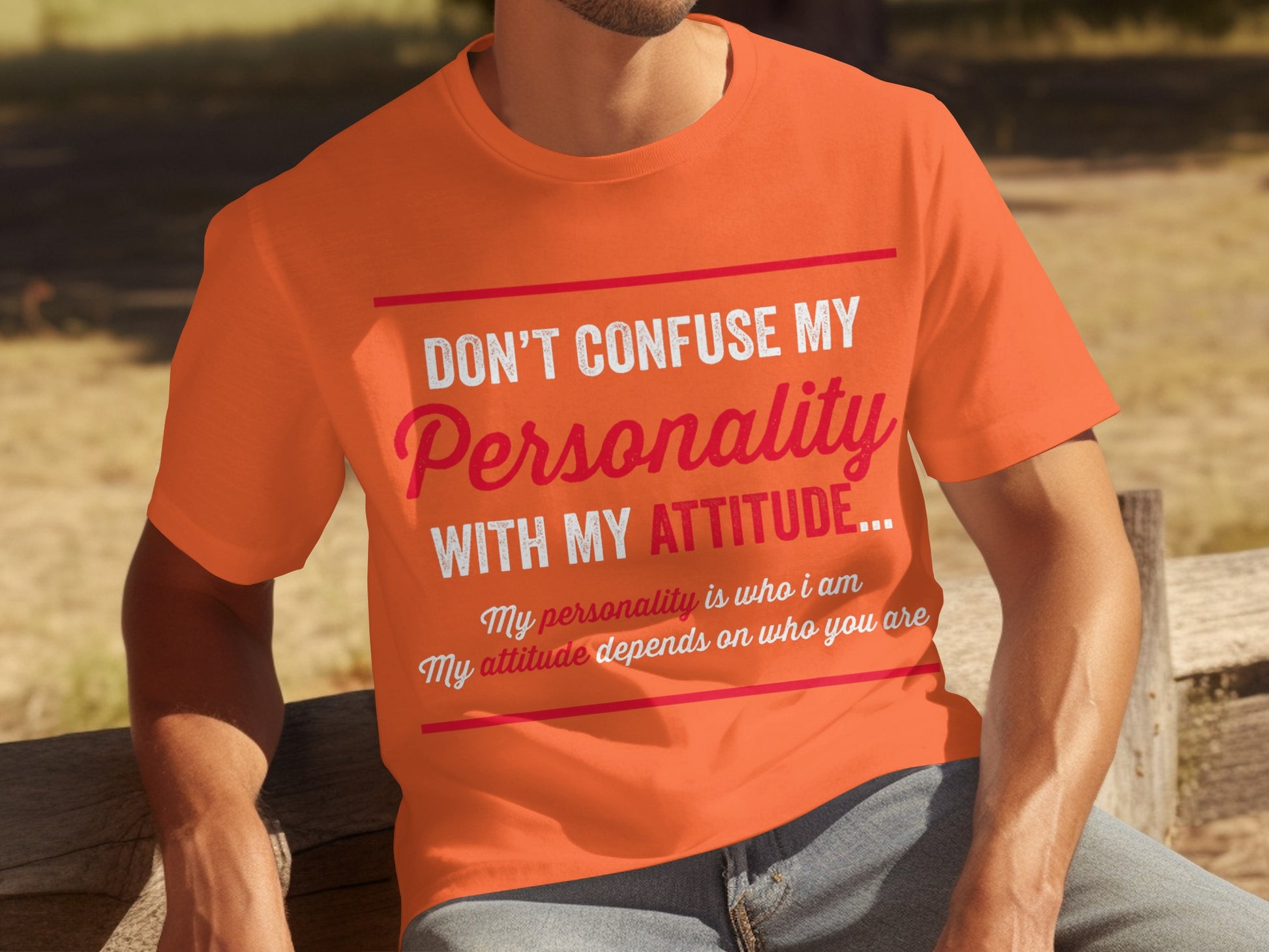 Don't Confuse My Personality With My Attitude T-Shirt