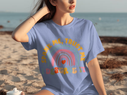 Spank Me Trust Me I Deserve It Graphic T-Shirt