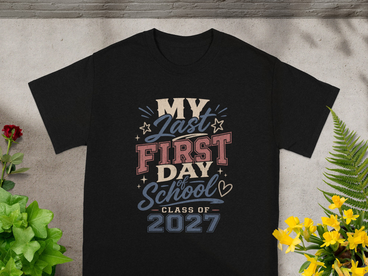 Black t-shirt with "My Last First Day of School Class of 2027" graphic.