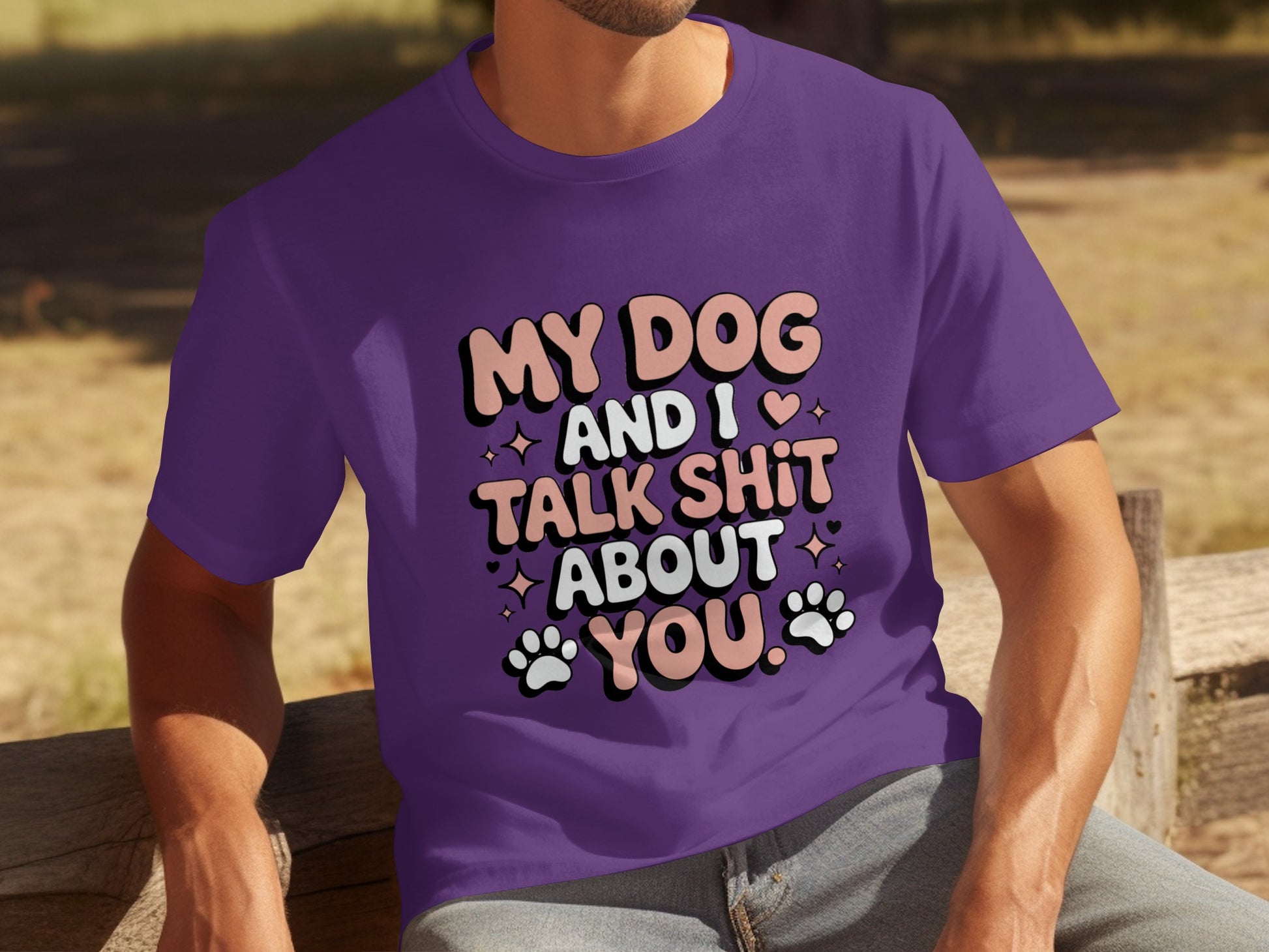 My Dog And I Talk Shit About You Graphic T-shirt