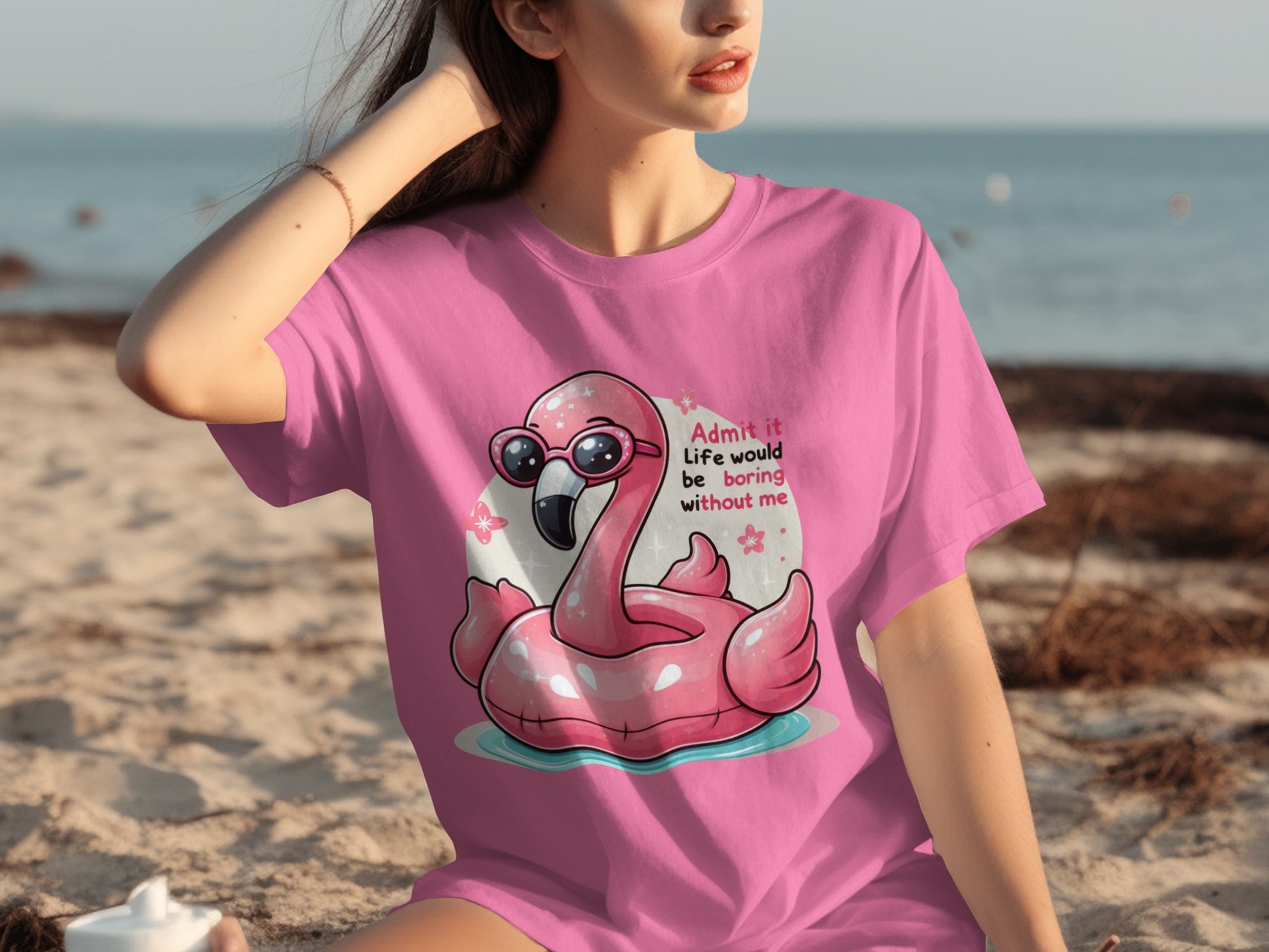 Admit It Life Would Be Boring Without Me Flamingo Shirt