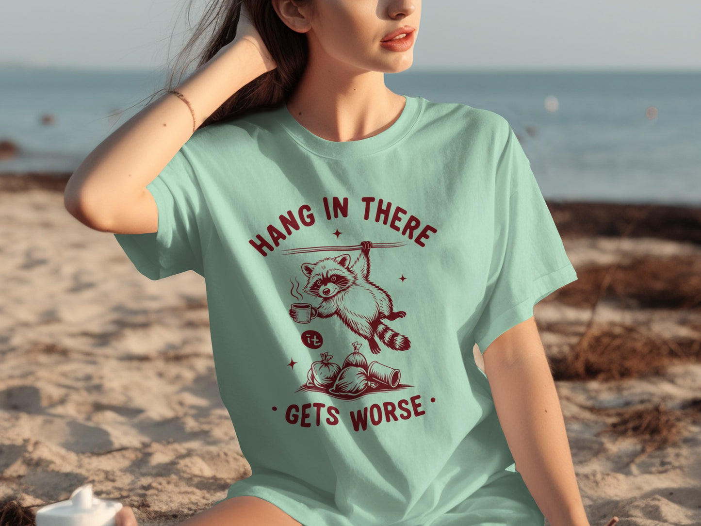 Hang in There Gets Worse Raccoon T-shirt