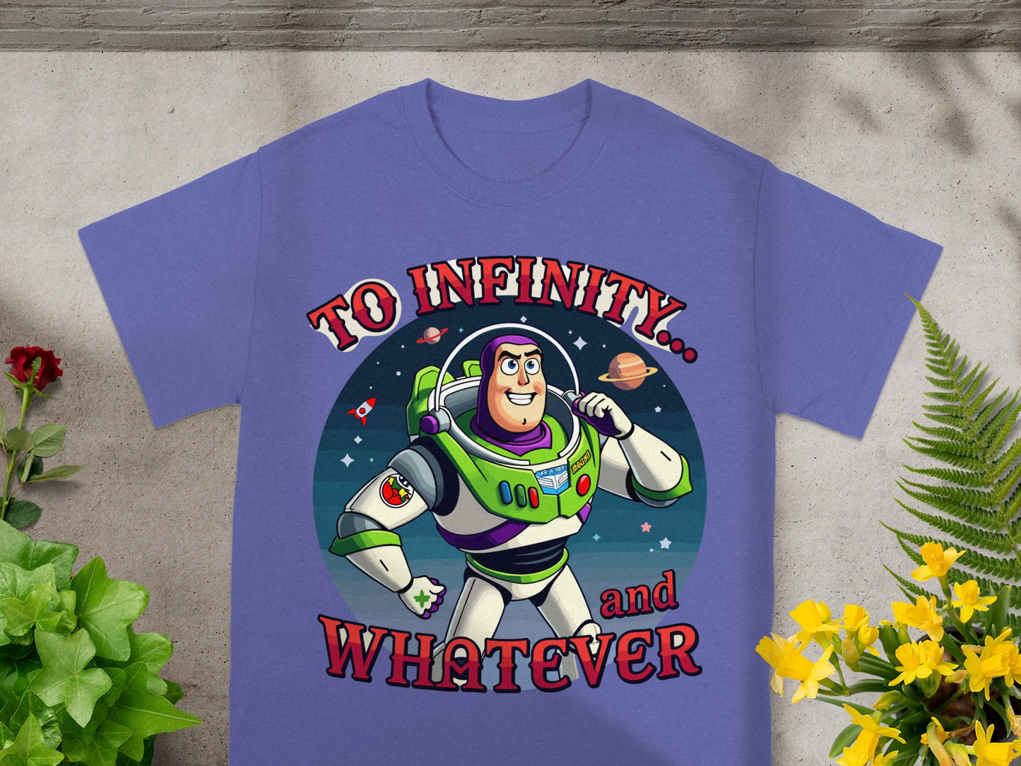 Buzz Lightyear on a t-shirt with "To Infinity... and WHATEVER" text.