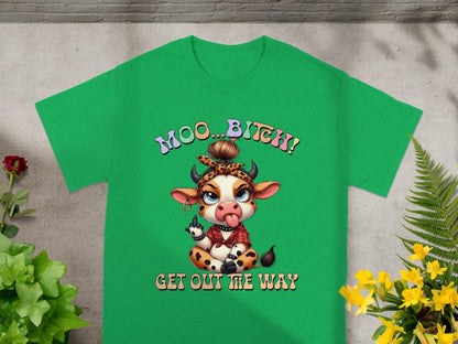 Moo Bitch Get Out The Way Funny Cow Graphic T-Shirt