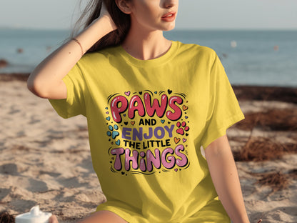 Paws and Enjoy the Little Things T-shirt