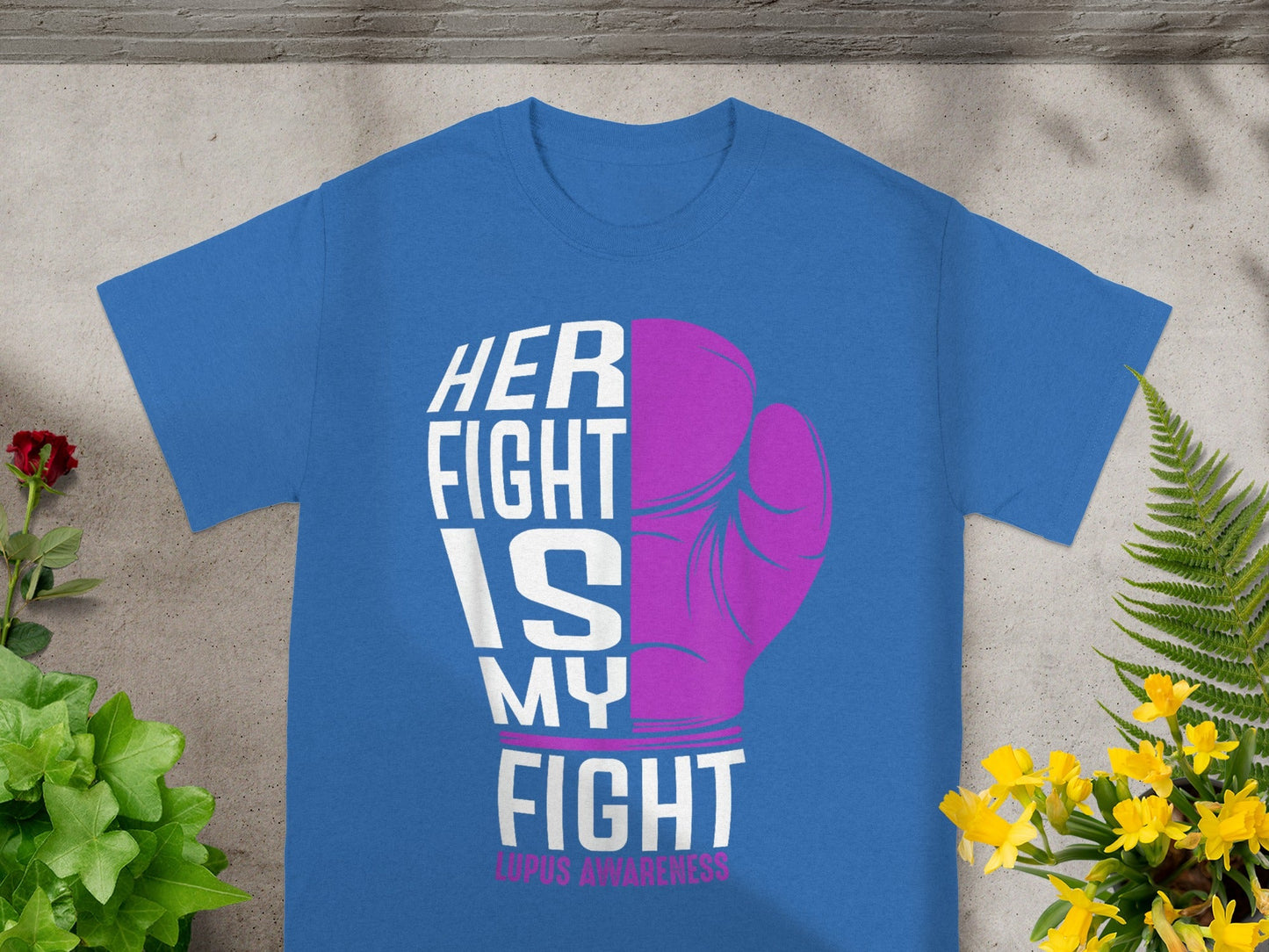 Her Fight Is My Fight Lupus Awareness T-shirt