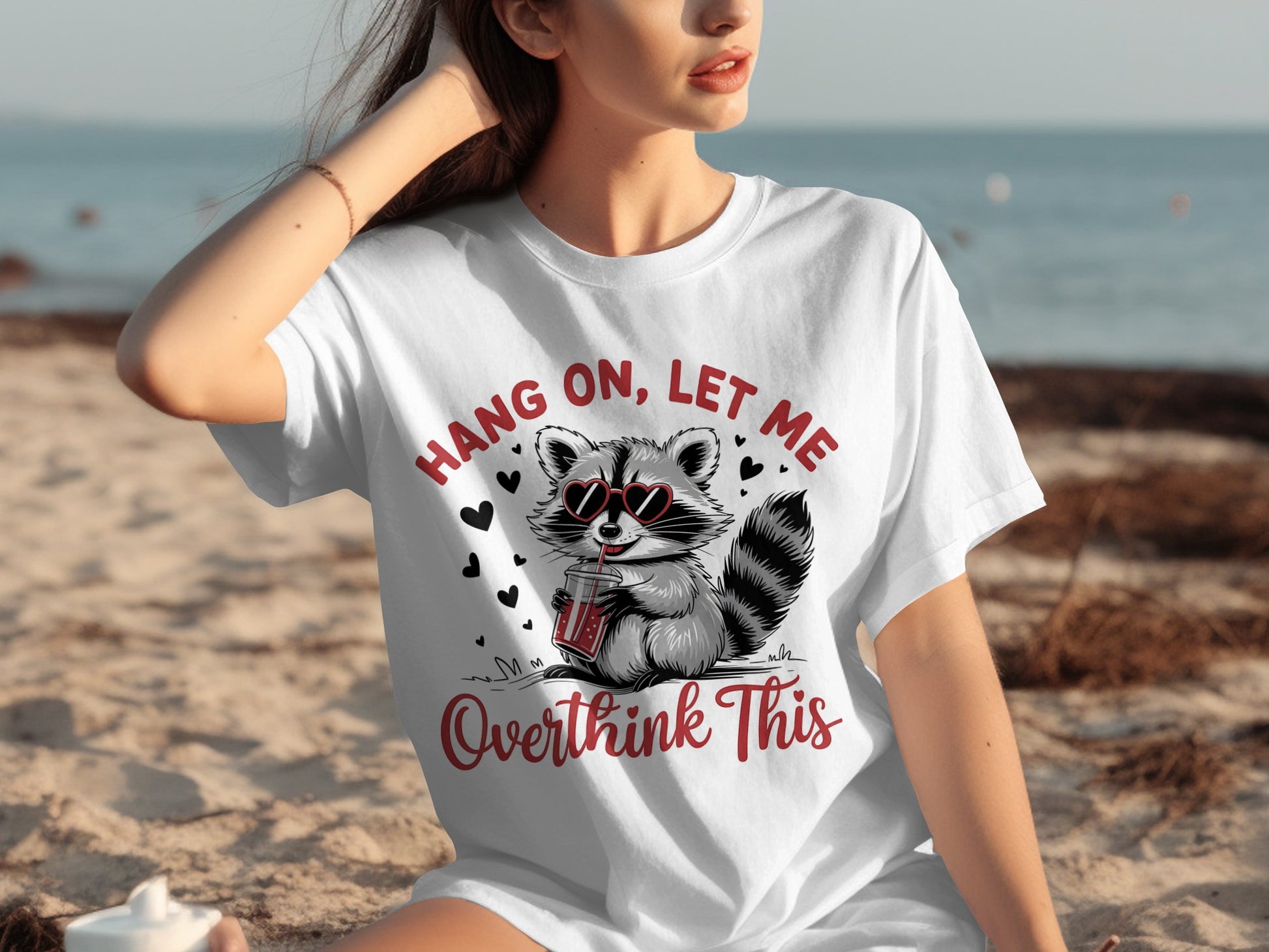 Hang On Let Me Overthink This Funny Raccoon T-Shirt