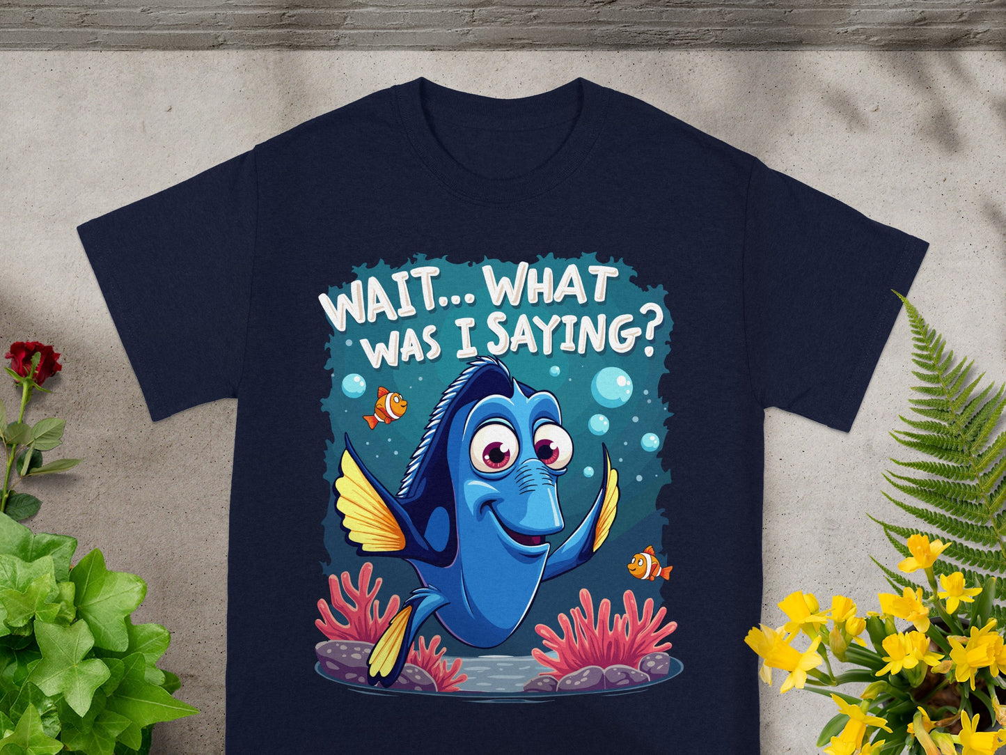 Dory from Finding Nemo on a navy t-shirt saying "Wait... What Was I Saying?".