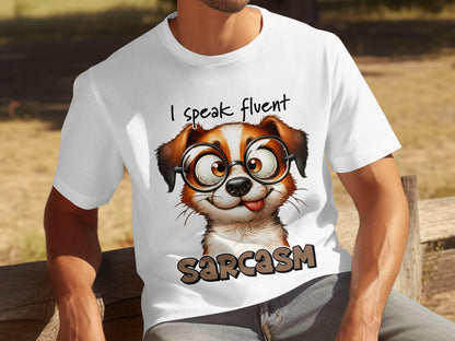 I Speak Fluent Sarcasm Funny Dog Graphic T-Shirt
