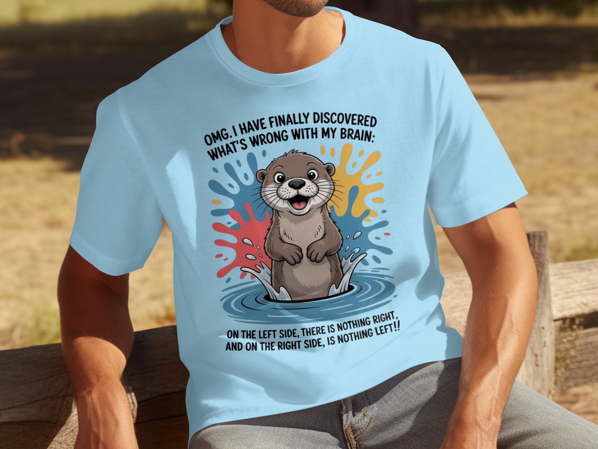 OMG I Have Finally Discovered Otter Graphic T-shirt
