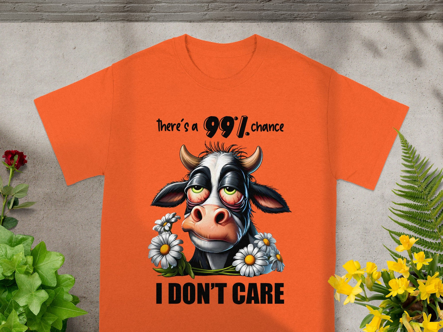 Funny Cow There's a 99% Chance I Don't Care Shirt