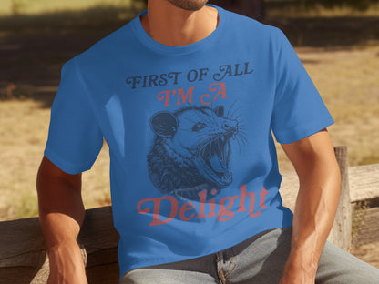 First of All I'm a Delight Graphic Tee