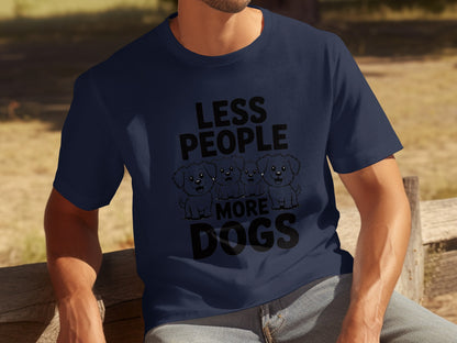 Less People More Dogs Graphic T-Shirt for Dog Lovers