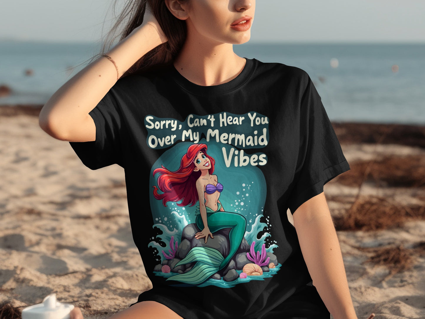 Sorry Can't Hear You Over My Mermaid Vibes Shirt