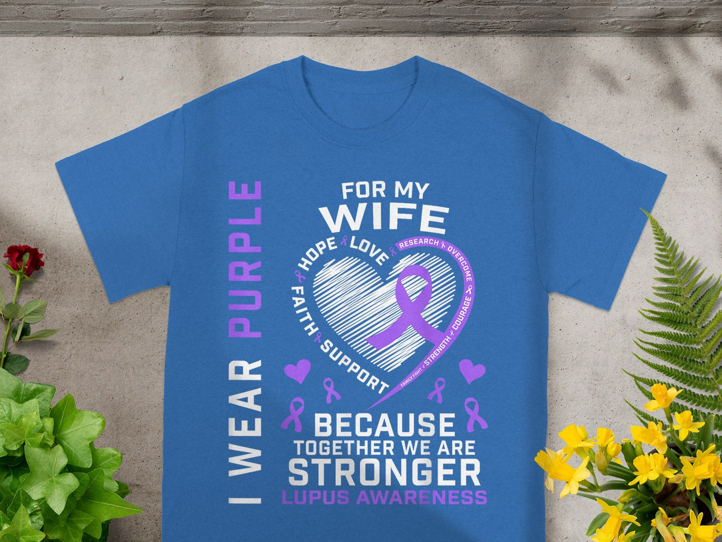 I Wear Purple For My Wife Lupus Awareness T-Shirt