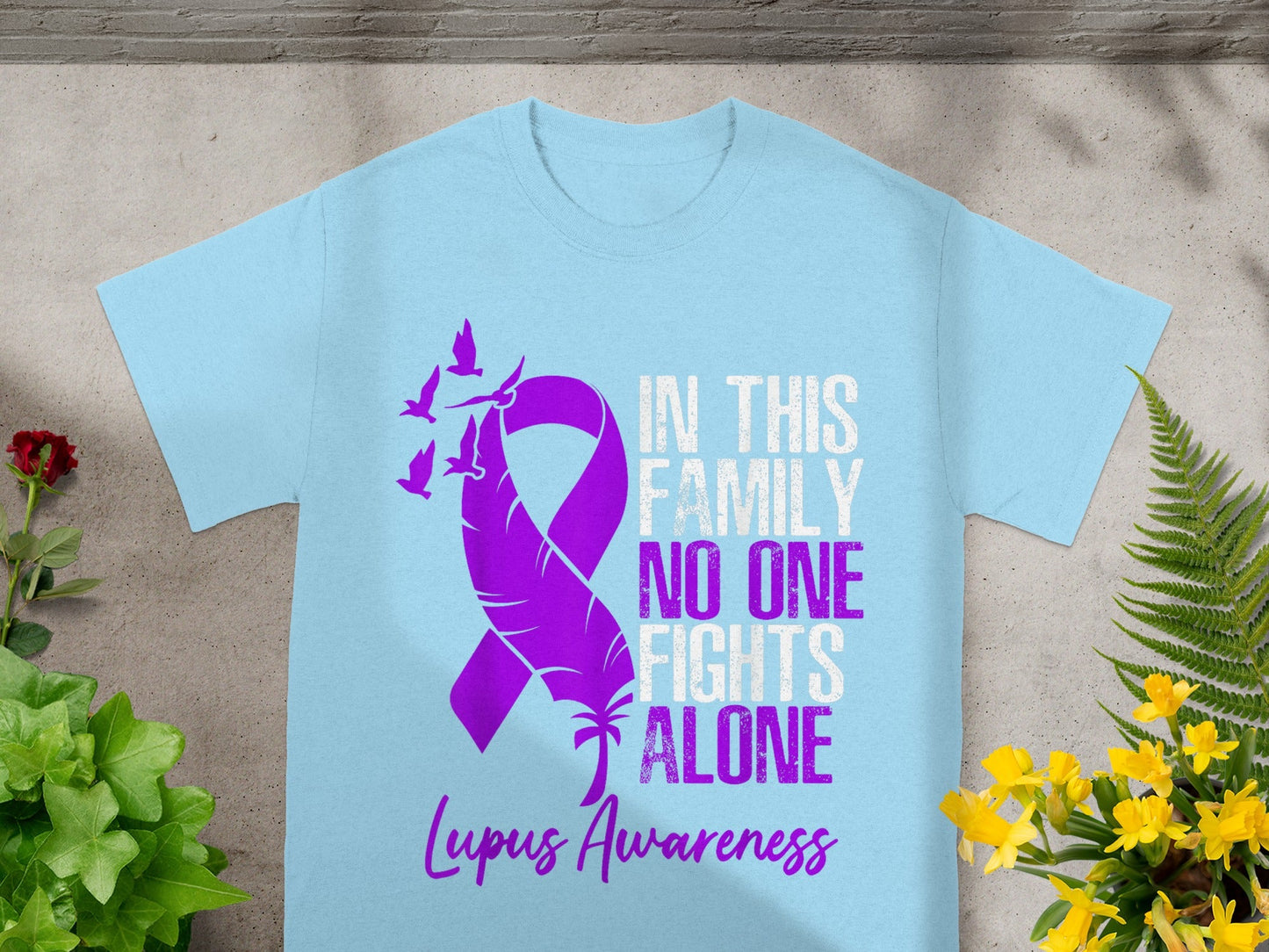 In This Family No One Fights Alone Lupus Awareness Shirt
