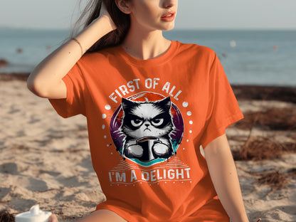 First Of All I'm A Delight Grumpy Cat T-Shirt