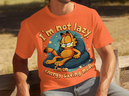 I'm Not Lazy I'm On Energy Saving Mode shirt