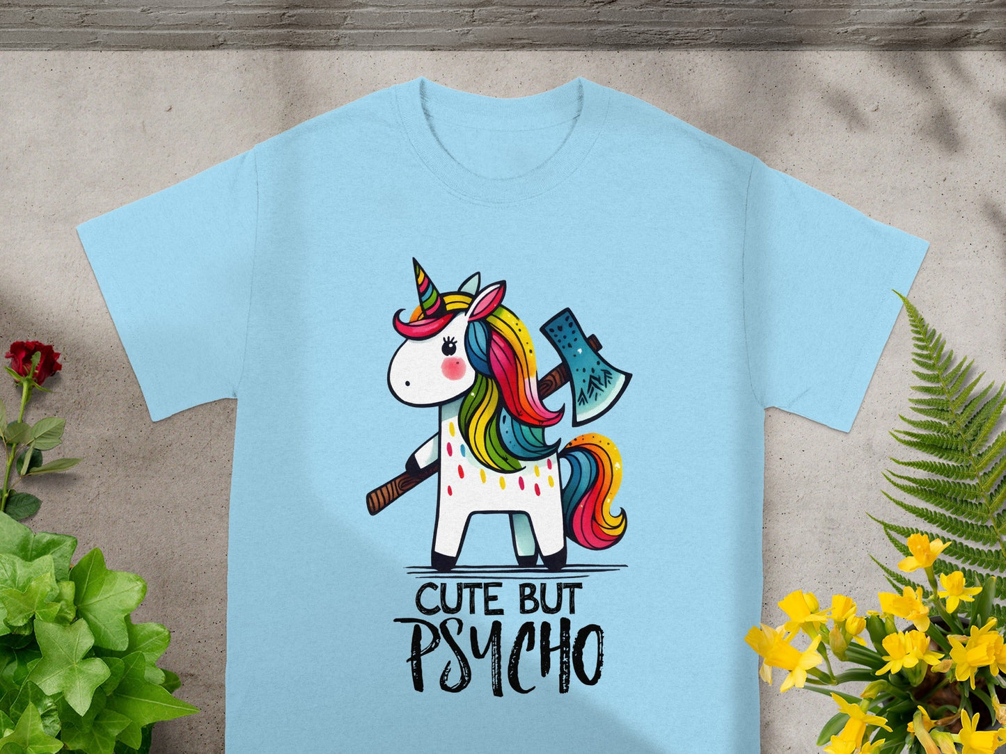 Cute But Psycho Unicorn Graphic T-Shirt