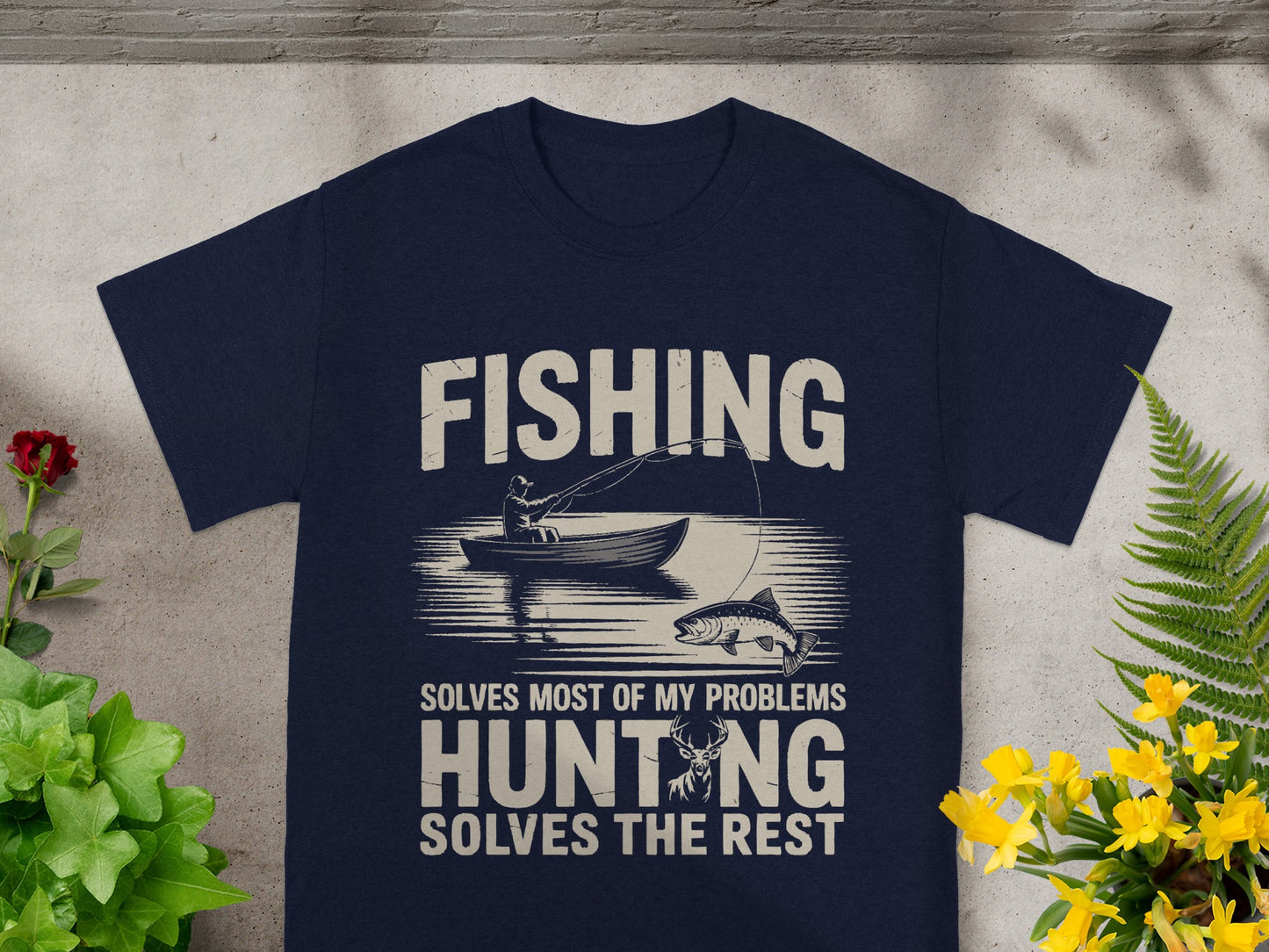 Navy t-shirt with "FISHING SOLVES MOST OF MY PROBLEMS HUNTING SOLVES THE REST" text and fishing/hunting graphics.