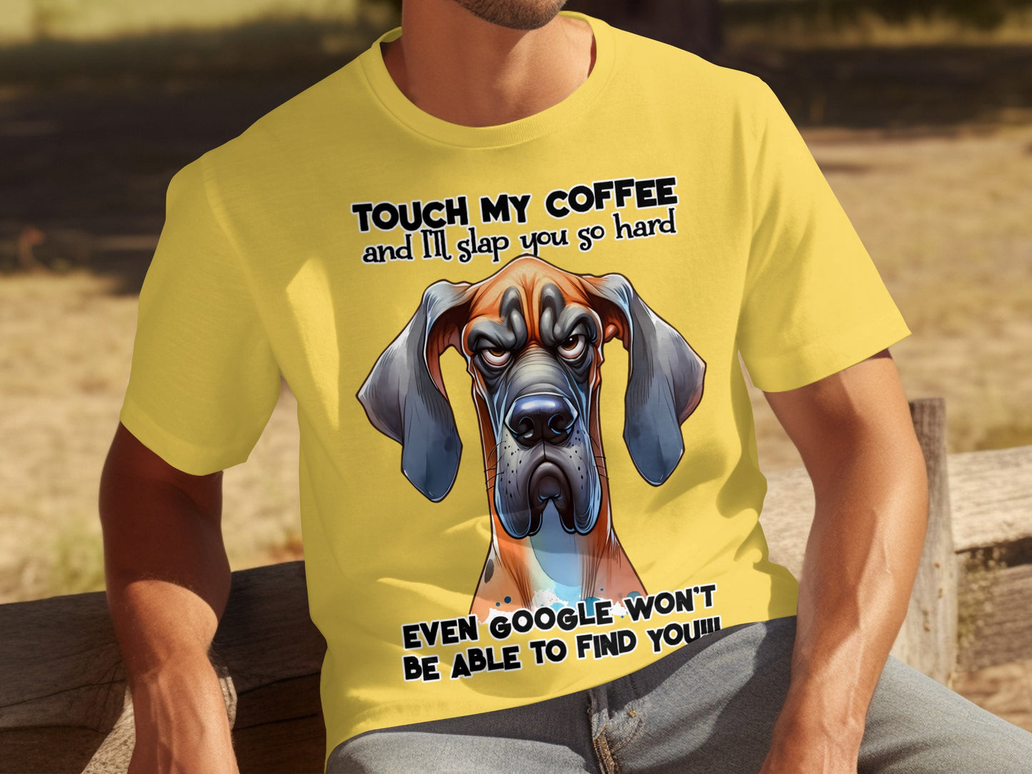 Touch my Coffee and I'll Slap You So Hard T-Shirt