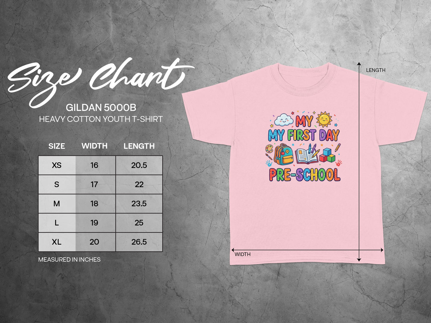 Gildan 5000B youth t-shirt size chart and pink t-shirt with "My First Day Pre-School" graphic.