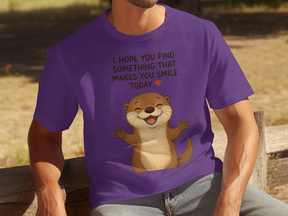 I Hope You Find Something That Makes You Smile Today shirt