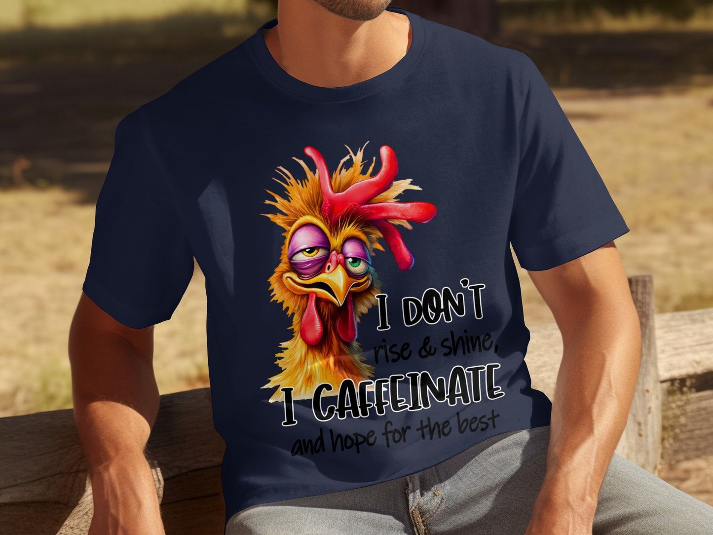 I Don't Rise And Shine I Caffeinate Hope For The Best Shirt