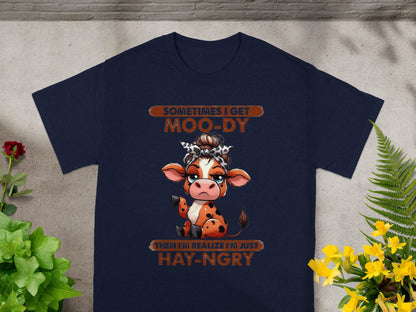 Sometimes I Get MOO-DY Then I'm Just HAY-NGRY product