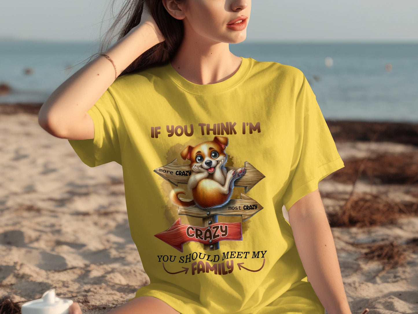If You Think I'm Crazy Meet My Family T-Shirt