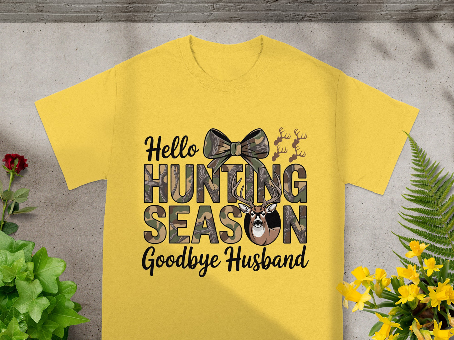 Yellow t-shirt with "Hello Hunting Season Goodbye Husband" text and graphics.