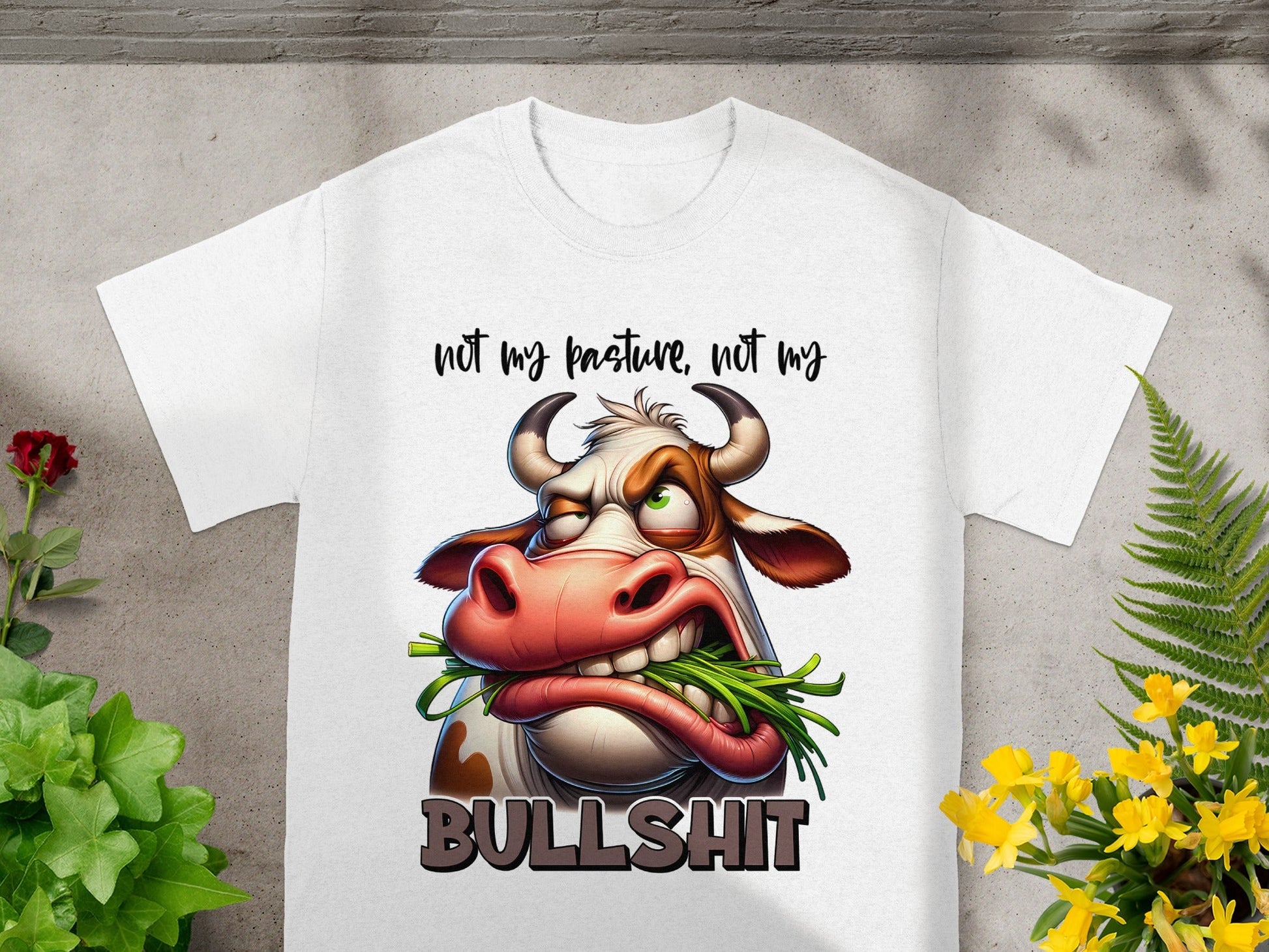 Not My Pasture Not My Bullshit Funny Cow T-Shirt