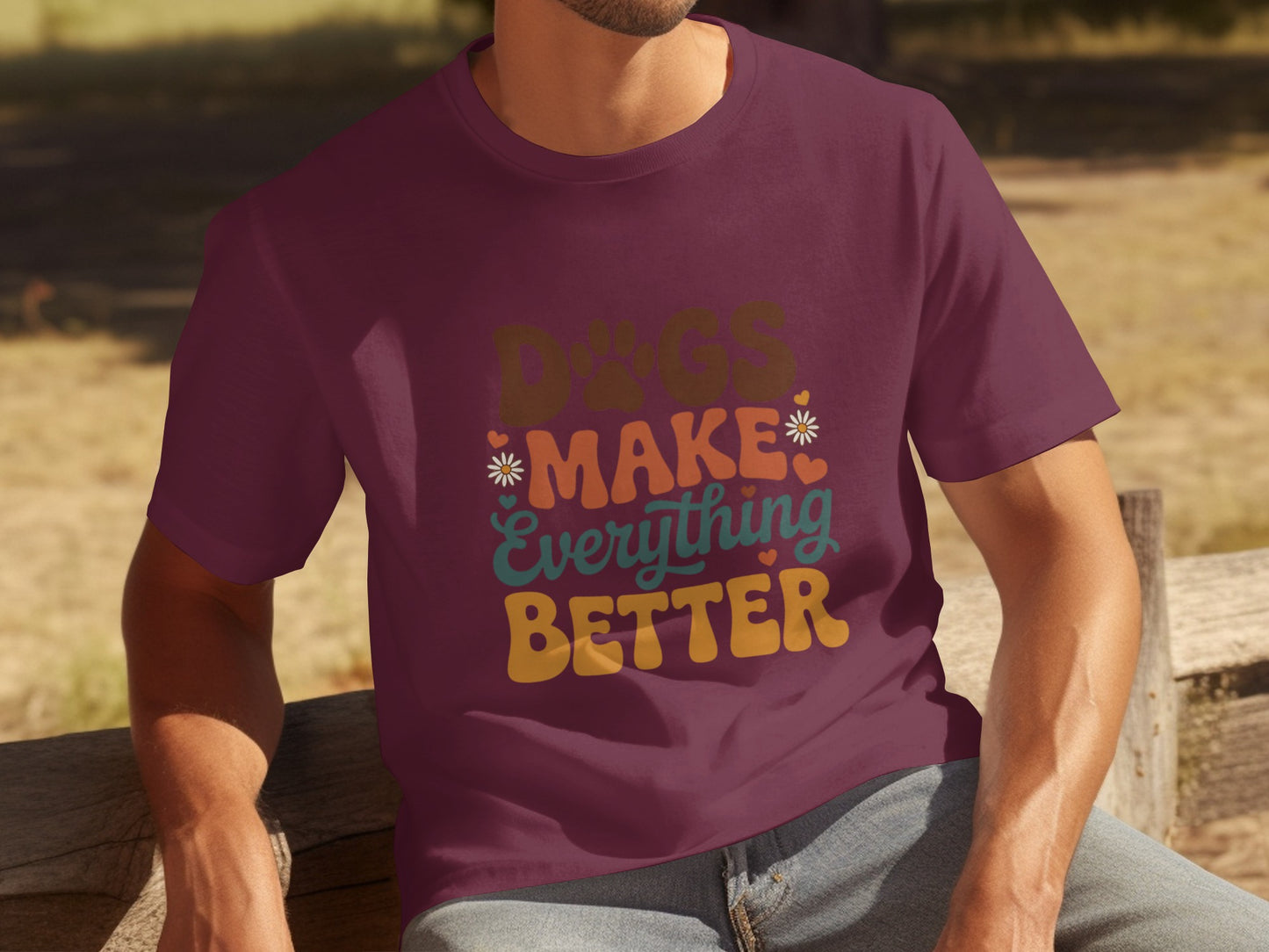 Dogs Make Everything Better Graphic Tee Shirt